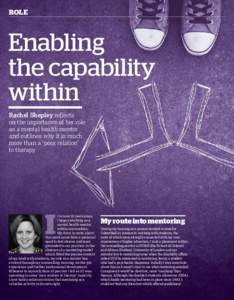 Role  Enabling the capability within Rachel Shepley reflects