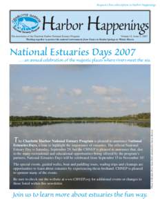 Request a free subscription to Harbor Happenings  Harbor Happenings The newsletter of the Charlotte Harbor National Estuary Program Volume 11, Issue 3: 2007