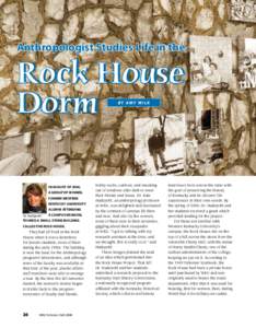 Anthropologist Studies Life in the  Rock House Dorm by Amy Wilk