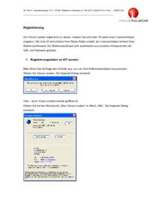 AIT AG ♦ Auberlenstrasse 13 ♦ 70736 Fellbach ♦ Germany ♦ +[removed]10 ♦ Fax: ...-[removed]______________________________________________________________________________ Registrierung Um Visual Localize
