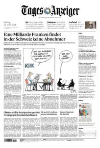 Die unabhängige schweizerische Tageszeitung  Montag