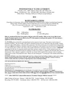 PFEIFFER PUBLIC WATER AUTHORITY P.O. Box 2375 – 500 E. Main St. Batesville, ARPhone: Fax: After Hours: Office Hours: Weekdays 8:00 am to 5:00 pm (except holidays)  RO1