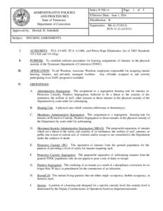 ADMINISTRATIVE POLICIES AND PROCEDURES State of Tennessee Department of Correction Approved by: Derrick D. Schofield Subject: