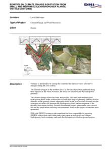 BENEFITS ON CLIMATE CHANGE ADAPTATION FROM SMALL AND MEDIUM SCALE HYDROPOWER PLANTS, VIETNAMLocation