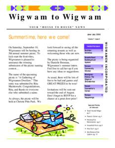 Wigwam to Wigwam YOUR “HOUSE TO HOUSE” NEWS Summertime, here we come!  The name of the upcoming