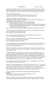 TIPTON, IOWA  January 13, 2015 The Cedar County Board of Supervisors met in regular session at 8:30 a.m., January 13, 2015 with the following members present: Bell, Smith, Gaul, Kaufmann and Chairperson Deerberg.