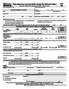 RESET FORM  Nebraska Non-Ag Use Motor Fuels Tax Refund Claim FORM