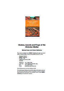 Snakes, Lizards and Frogs of the Victorian Mallee Michael Swan and Simon Watharow