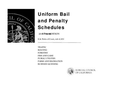 Uniform Bail and Penalty Schedules   201 )UHVQREDITION