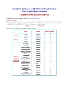 International Conference and Exhibition on Nanotechnology SETCOR NANOTECH DUBAI 2015 SPONSORS AND EXHIBITORS FORM Please return this form, properly signed, by e-mail at .