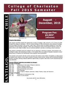 CHILE  College of Charleston Fall 2015 Semester August December, 2015