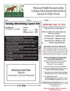 National Field Championship Catalog Advertising Information Layout & Order Form Name:_____________________________ Phone:____________________ E-Mail:___________________________  Catalog Advertising Layout Info