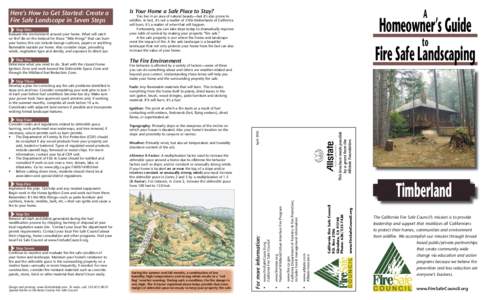 Forestry / Environment / Occupational safety and health / Natural hazards / Defensible space / Fuel ladder / Fire safe councils / California Fire Safe Council / Safe / Wildfires / Wildland fire suppression / Firefighting