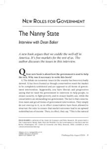 The Nanny State  NEW ROLES FOR GOVERNMENT The Nanny State Interview with Dean Baker