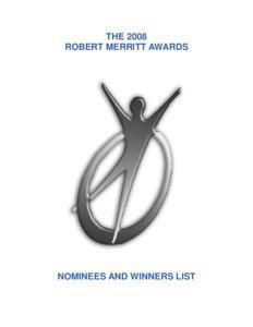 THE 2008 ROBERT MERRITT AWARDS