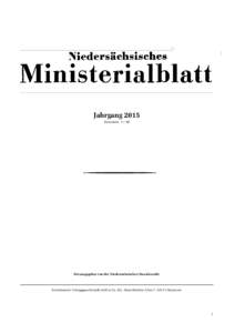 Jahrgang 2015 Nummern 1—50 Herausgegeben von der Niedersächsischen Staatskanzlei  Schlütersche Verlagsgesellschaft mbH & Co. KG, Hans-Böckler-Allee 7, 30173 Hannover