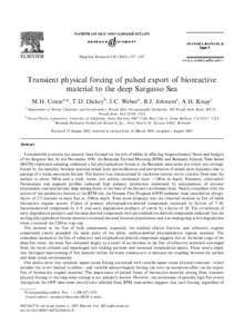 ARTICLE IN PRESS  Deep-Sea Research I–1187 Transient physical forcing of pulsed export of bioreactive material to the deep Sargasso Sea