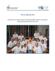 Ten in Twenty-Ten Overview of ISE’s 2010 Corporate Social Responsibility Program in Partnership with Ronald McDonald House New York Deutsche Börse Group’s Commitment to Corporate Social Responsibility Deutsche Bör