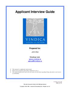 Applicant Interview Guide  Prepared for: John Doe Vindica Ltd. www.vindica.ie