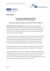 A global non-profit initiative against HIV drug resistance  	
   PRESS	
  RELEASE	
   	
  