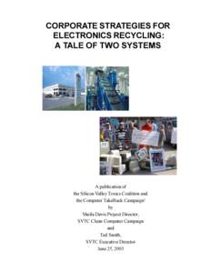 Environment / Electronic waste in the United States / Computer recycling / Waste Management /  Inc / Basel Action Network / Recycling / Waste / Hazardous waste / Federal Prison Industries / Waste management / Silicon Valley Toxics Coalition / Electronic waste