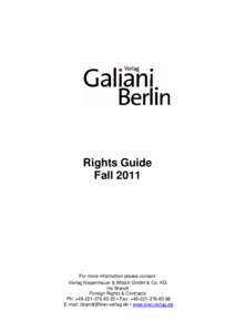 Rights Guide Fall 2011 For more information please contact: Verlag Kiepenheuer & Witsch GmbH & Co. KG Iris Brandt