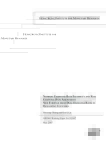 HONG KONG INSTITUTE FOR MONETARY RESEARCH  NOMINAL EXCHANGE RATE FLEXIBILITY AND REAL EXCHANGE RATE ADJUSTMENT: NEW EVIDENCE FROM DUAL EXCHANGE RATES IN DEVELOPING COUNTRIES