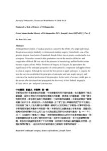 Journal of Orthopaedics, Trauma and Rehabilitation–38  Featured Article e History of Orthopaedics Great Names in the History of Orthopaedics XIV: Joseph Lister (1827e1912) Part 1 Fu Kuo-Tai Louis Abstract