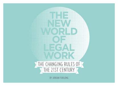 THE NEW WORLD OF LEGAL WORK