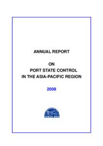 ANNUAL REPORT ON PORT STATE CONTROL IN THE ASIA-PACIFIC REGION 2009