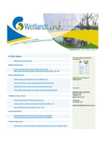 WetlandLink - July[removed]Issue 11  In this issue:   WetlandLink goes National