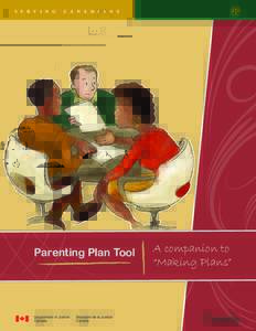 Marriage / Childhood / Parenting plan / Contact / Family law / Coparenting / Family dispute resolution / Shared parenting / Child custody / Parenting / Family