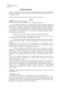 Fundación Ibe ercivis nuncia la CO ONVOCATORIA para la CONTRATA ACON A feccha 16 de diciembre de 2013 se an