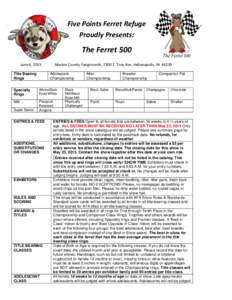 Five Points Ferret Refuge Proudly Presents: The Ferret 500 June 6, 2015 Title Bearing