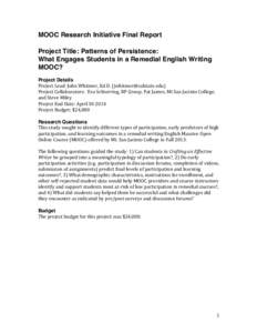MOOC Research Initiative Final Report Project Title: Patterns of Persistence: What Engages Students in a Remedial English Writing MOOC?  	
  