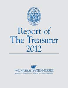 Report of The Treasurer 2012 Report of the Treasurer 2012