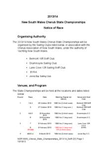 [removed]New South Wales Cherub State Championships Notice of Race Organising Authority The[removed]New South Wales Cherub State Championships will be organised by the Sailing Clubs listed below, in association with the
