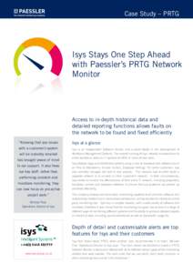 Case Study – PRTG  Isys Stays One Step Ahead with Paessler’s PRTG Network Monitor