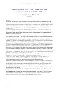 INFORME COSCE • Subcomisión de Estudio de los PGE de la COSCE  Presupuestos de I+D+I (F46) para el año 2006 Análisis comparado de los PGE[removed]Subcomisión de Estudio de los PGE de la COSCE Octubre 2005