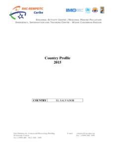 REGIONAL ACTIVITY CENTRE /REGIONAL MARINE POLLUTION EMERGENCY, INFORMATION AND TRAINING CENTRE - WIDER CARIBBEAN REGION Country Profile 2015