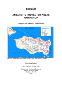 SECOND ANTARCTIC PROTECTED AREAS WORKSHOP Compiled and edited by José Valencia  Map of the Management Plan of SSSI Nº 33 (Draft), Ardley Island. R.Jaña & Encina, L.