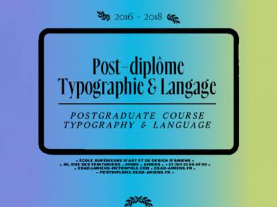 Post-diplôme Typographie & Langage Postgraduate course typography & language