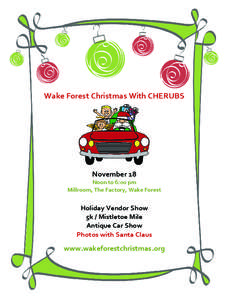 Wake Forest Christmas With CHERUBS  November 18 Noon to 6:00 pm Millroom, The Factory, Wake Forest
