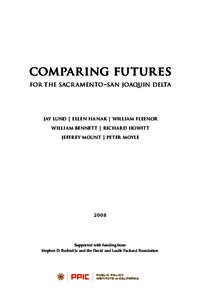 River deltas / Water in California / San Francisco Bay / Peripheral Canal / Sacramento–San Joaquin River Delta / Delta Works / Sacramento River / Levee breach / Delta smelt / Geography of California / Sacramento-San Joaquin Delta / Central Valley