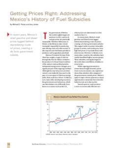 Getting Prices Right: Addressing Mexico’s History of Fuel Subsidies By Michael D. Plante and Amy Jordan }