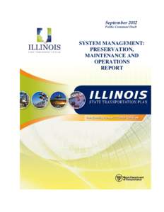 September 2012 Public Comment Draft SYSTEM MANAGEMENT: PRESERVATION, MAINTENANCE AND