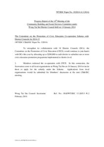 WTSDC Paper No[removed][removed]Progress Report of the 14th Meeting of the Community Building and Social Services Committee under Wong Tai Sin District Council held on 14 January 2014