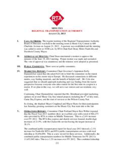 MINUTES REGIONAL TRANSPORTATION AUTHORITY AUGUST 21, 2013 I.  CALL TO ORDER : The regular meeting of the Regional Transportation Authority
