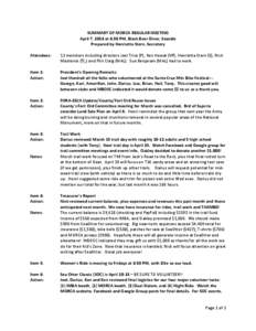 SUMMARY OF MORCA REGULAR MEETING April 7, 2014 at 6:30 PM, Black Bear Diner, Seaside Prepared by Henrietta Stern, Secretary Attendees:  13 members including directors Joel Trice (P), Ken Howat (VP), Henrietta Stern (S), 