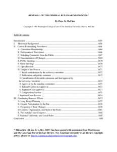 RENEWAL OF THE FEDERAL RULEMAKING PROCESS* By Peter G. McCabe Copyright © 1995 Washington College of Law of The American University; Peter G. McCabe Table of Contents Introduction .......................................